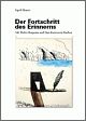 Cover: Der Fortschritt des Erinnerns Cover: Der Fortschritt des Erinnerns