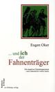Cover: ... und ich der Fahnenträger Cover: ... und ich der Fahnenträger