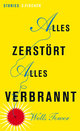 Cover: Alles zerstört, alles verbrannt