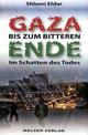Cover: Gaza bis zum bitteren Ende