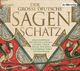 Cover: Der große deutsche Sagenschatz Cover: Der große deutsche Sagenschatz