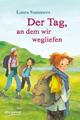 Cover: Der Tag, an dem wir wegliefen Cover: Der Tag, an dem wir wegliefen