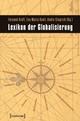 Cover: Lexikon der Globalisierung Cover: Lexikon der Globalisierung