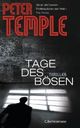 Cover: Temple, Peter: Tage des Bösen