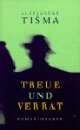 Cover: Treue und Verrat