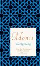 Cover: Adonis: Wortgesang Cover: Adonis: Wortgesang
