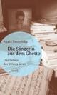 Cover: Tuszynska, Agata: Die Sängerin aus dem Ghetto Cover: Tuszynska, Agata: Die Sängerin aus dem Ghetto
