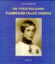 Cover: Die verschollenen Tagebücher Franz Josephs