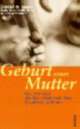 Cover: Geburt einer Mutter