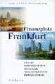 Cover: Finanzplatz Frankfurt Cover: Finanzplatz Frankfurt
