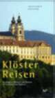 Cover: Klösterreisen Cover: Klösterreisen