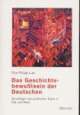 Cover: Das Geschichtsbewußtsein der Deutschen