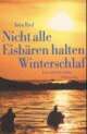 Cover: Nicht alle Eisbären halten Winterschlaf