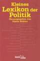 Cover: Kleines Lexikon der Politik Cover: Kleines Lexikon der Politik