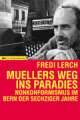 Cover: Muellers Weg ins Paradies Cover: Muellers Weg ins Paradies
