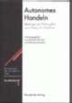 Cover: Autonomes Handeln