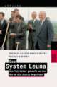 Cover: Das System Leuna Cover: Das System Leuna
