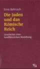 Cover: Die Juden und das R�mische Reich