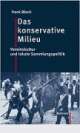 Cover: Das konservative Milieu