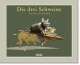 Cover: Die drei Schweine