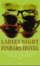 Cover: Ladies Night in Finbars Hotel