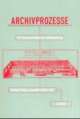 Cover: Archivprozesse Cover: Archivprozesse