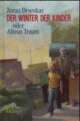Cover: Der Winter der Kinder oder Alissas Traum