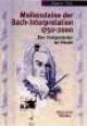 Cover: Meilensteine der Bachinterpretation 1750-2000