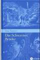 Cover: Die schwarzen Brüder