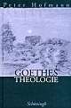 Cover: Goethes Theologie Cover: Goethes Theologie