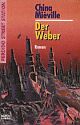 Cover: Perdido Street Station - Bd. 2: Der Weber
