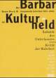 Cover: Der Barbar als Kulturheld