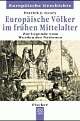 Cover: Europäische Völker im frühen Mittelalter