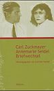 Cover: Carl Zuckmayer / Annemarie Seidel: Briefwechsel