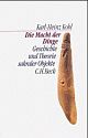 Cover: Die Macht der Dinge Cover: Die Macht der Dinge