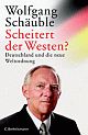 Cover: Scheitert der Westen? Cover: Scheitert der Westen?