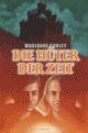 Cover: Die H�ter der Zeit