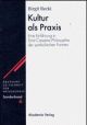 Cover: Kultur als Praxis