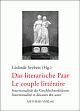 Cover: Das literarische Paar / Le couple litteraire
