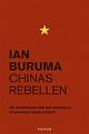 Cover: Chinas Rebellen