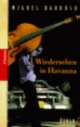 Cover: Wiedersehen in Havanna Cover: Wiedersehen in Havanna