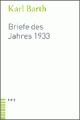 Cover: Karl Barth: Briefe des Jahres 1933 Cover: Karl Barth: Briefe des Jahres 1933