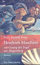 Cover: Hesekiels Maschine oder Gesang der Engel am Magnetberg