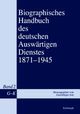 Cover: Biografisches Handbuch des deutschen Auswärtigen Dienstes 1871-1945 Cover: Biografisches Handbuch des deutschen Auswärtigen Dienstes 1871-1945
