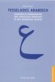 Cover: Fesselndes Arabisch