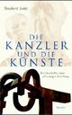 Cover: Die Kanzler und die Künste