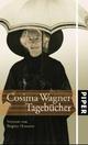 Cover: Cosima Wagner: Tagebücher Cover: Cosima Wagner: Tagebücher