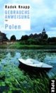Cover: Gebrauchsanweisung für Polen Cover: Gebrauchsanweisung für Polen