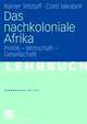 Cover: Das nachkoloniale Afrika