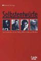 Cover: Selbstentwürfe Cover: Selbstentwürfe